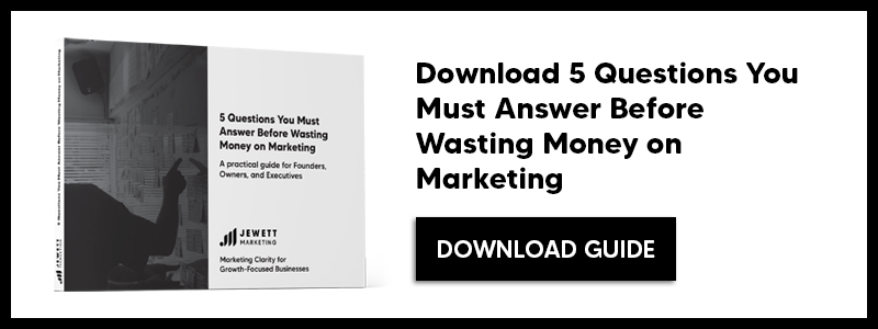 Download 5 Questions You Must Answer Before Wasting Money on Marketing